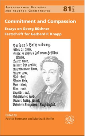 Book cover - Commitment and Compassion: Essays on Georg Büchner. Festschrift for Gerhard P. Knapp